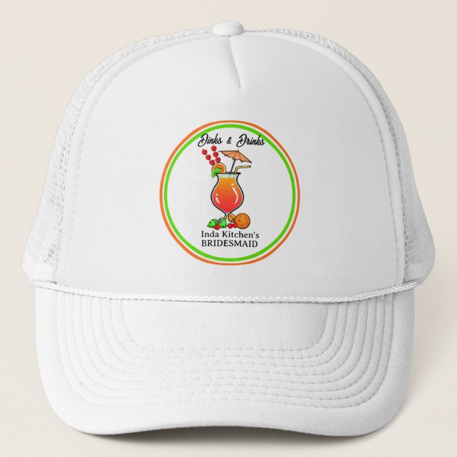 Pickleball Bachelorette Wedding Dinks & Drinks Trucker Hat (Front)