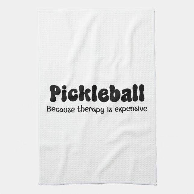 Pickleball Because Therapy is Expensive - Funny  Kitchen Towel (Vertical)