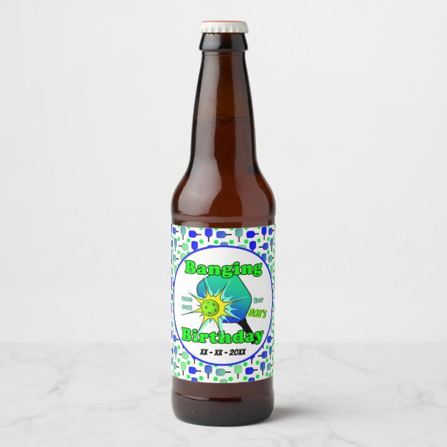 Pickleball Birthday Blue Green Paddle Ball Banging Beer Bottle Label (Front)