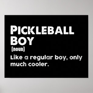 Pickleball Boy Funny Dictionary Definition Poster