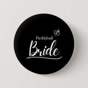 Pickleball Bride Tee -couple Dating Wedding Pickle 2 Inch Round Button