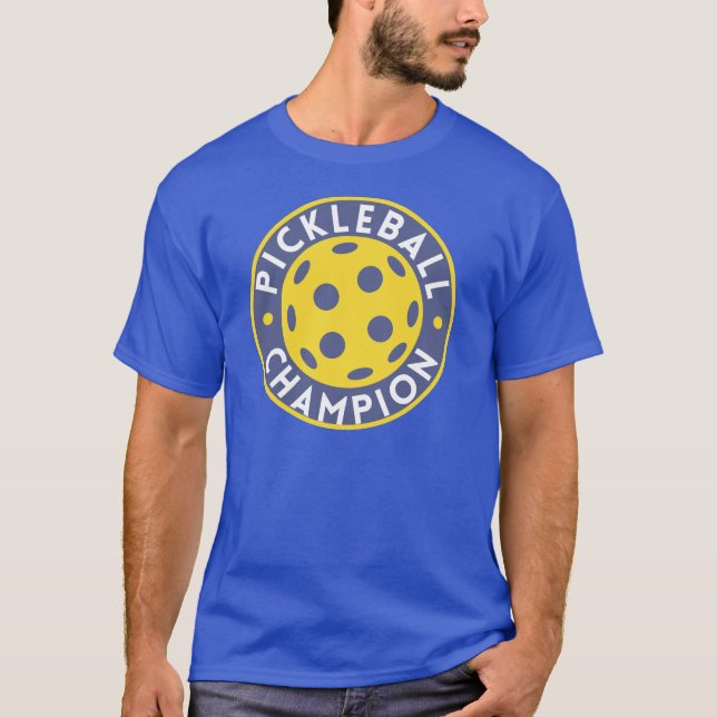 Pickleball Champion T-Shirt (Front)