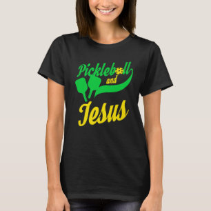 Pickleball Christian Jesus T-  Player  Dink T-Shirt