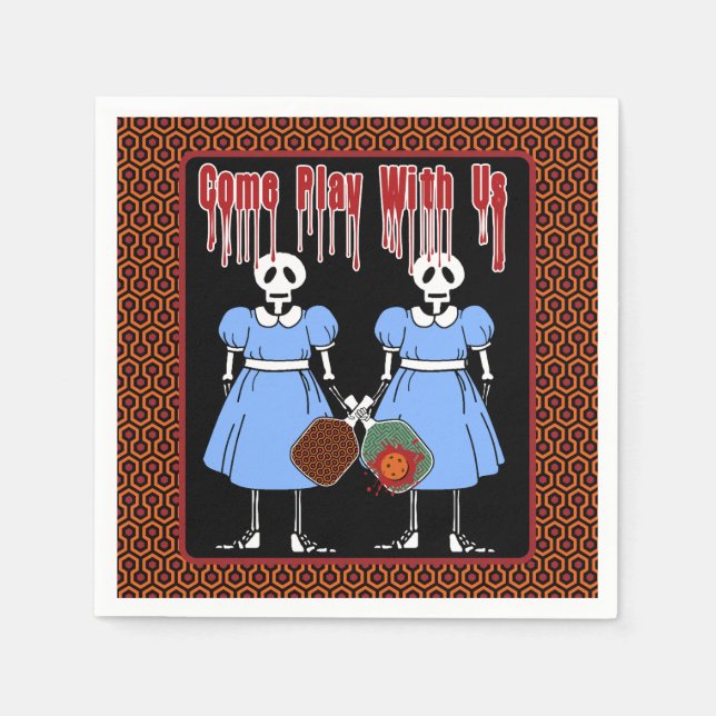 Pickleball Come Play with Us Horror Movie Twins Napkin (Front)