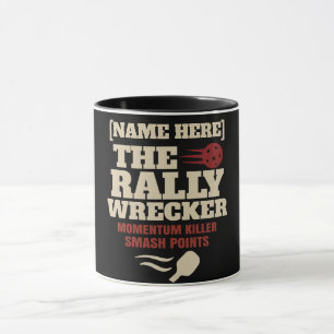 Pickleball Custom Name The Rally Wrecker Mug