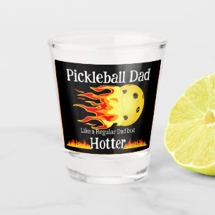 Pickleball Dad Like A Regular Dad But Hotter Dark Shot Glass