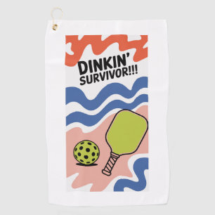 Pickleball Dinkin' Survivor!!! Gift For Players Golf Towel