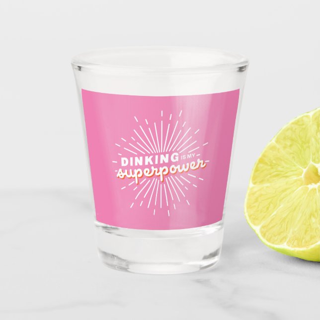 Pickleball Dinking is My Superpower Funny Gift Shot Glass (Front)
