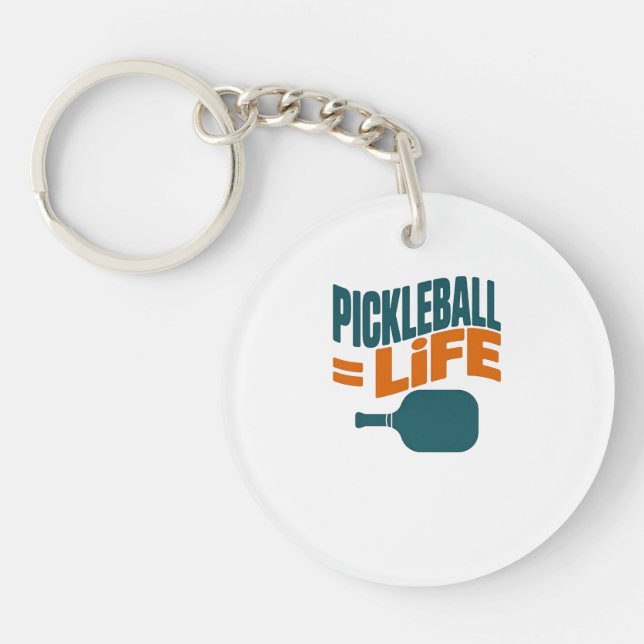 Pickleball Equals to Life Funny Player Keychain (Front)