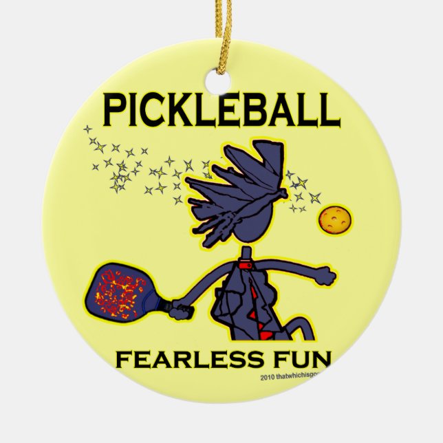 Pickleball Fearless Fun Ceramic Ornament (Front)