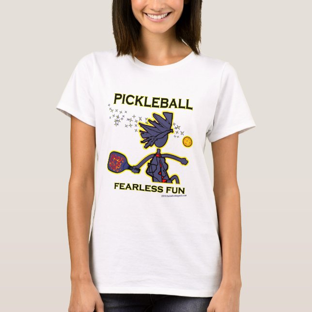 Pickleball Fearless Fun T-Shirt (Front)