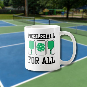 Pickleball For All Paddels and Ball Green Coffee Mug