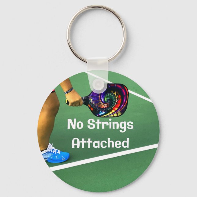 Pickleball Funny No Strings Attached Keychain (Front)