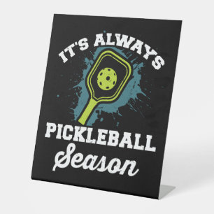 Pickleball Funny Pickleball Gifts Pedestal Sign