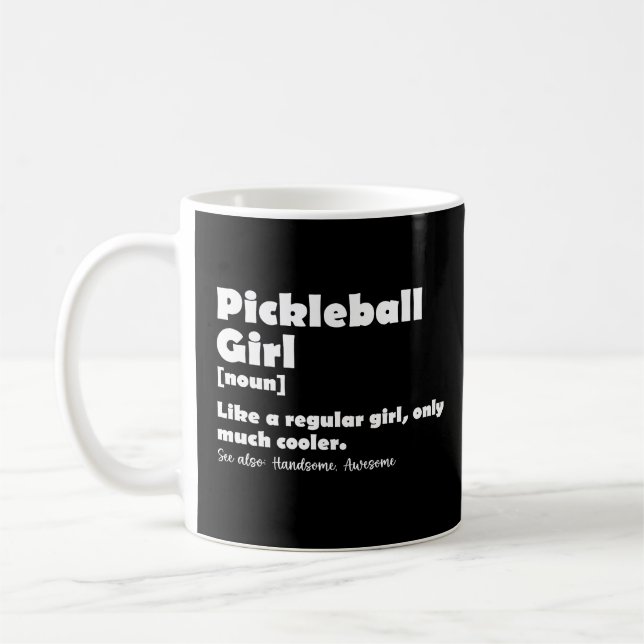 Pickleball Girl Funny Definition Pickle Ball Coffee Mug (Left)