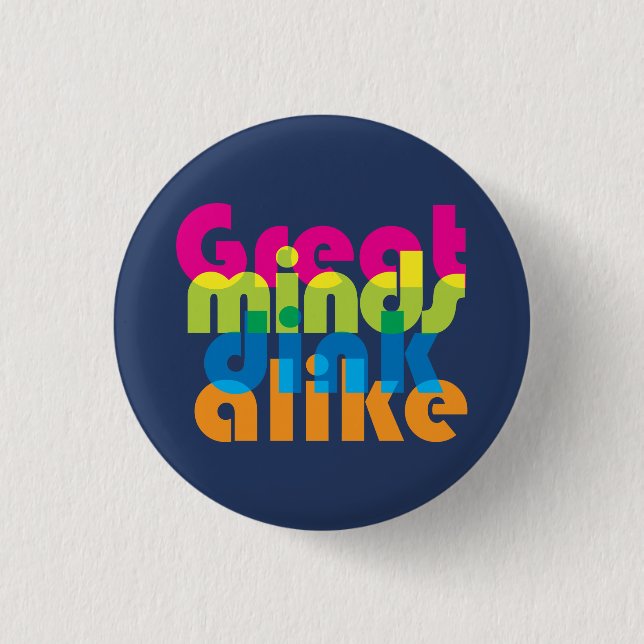 Pickleball Great minds dink alike 1 Inch Round Button (Front)