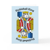 Pickleball Greeting Card - Pickleball King