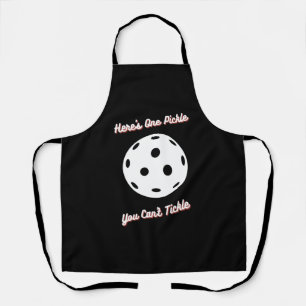 Pickleball Here's One Pickle You Can't Tickle Apron
