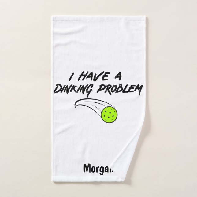 Pickleball Humour | I Have A Dinking Problem Sport Hand Towel (Hand Towel)