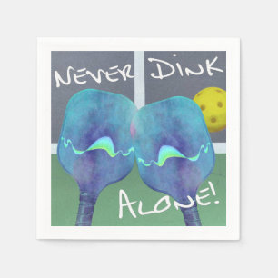 Pickleball Humour Never Dink Alone Cocktail Napkin