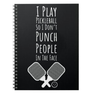 Pickleball Humour Typography Quote Notebook