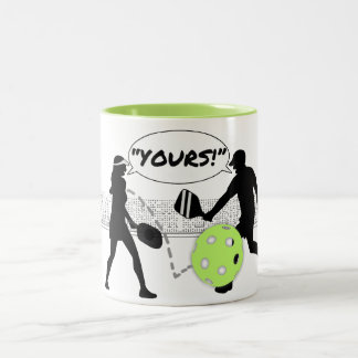 Pickleball humour: "Yours!" Two-Tone Coffee Mug