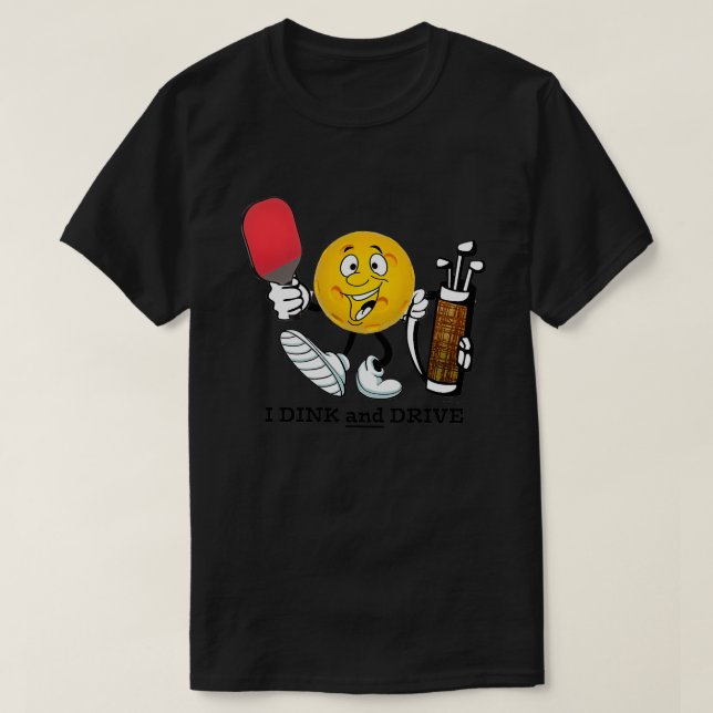Pickleball i drink and drive ATT Classic T-Shirt (Design Front)