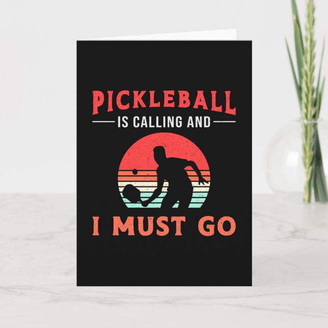 Pickleball Is Calling And I Must Go Paddle Player Card (Front)