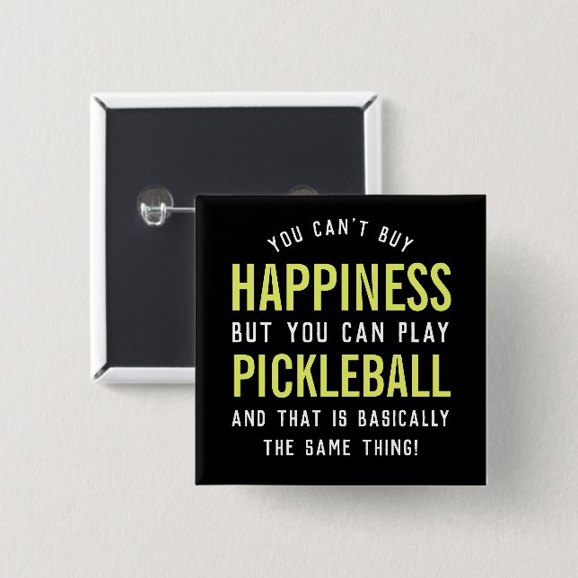 Pickleball is Happiness Funny Pickleball Gift 2 Inch Square Button (Front & Back)