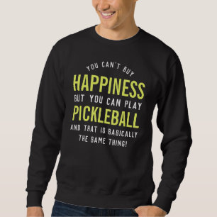 Pickleball is Happiness Funny Pickleball Gift Sweatshirt