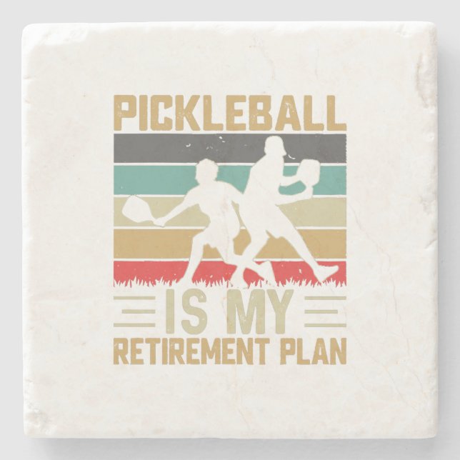 Pickleball Is My Retirement Plan Funny Pickleball  Stone Coaster (Front)