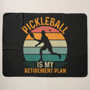 Pickleball Is My Retirement Plan Sherpa Blanket