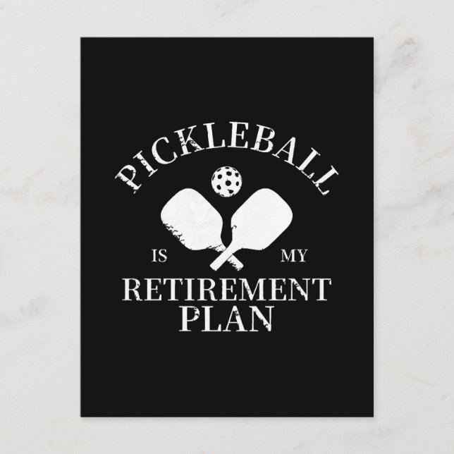 pickleball is my retirement plant enclosure card (Front)