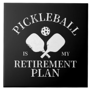 pickleball is my retirement plant tile