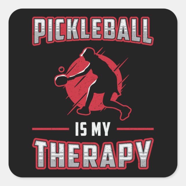 Pickleball Is My Therapy Paddle Pickleball Player Square Sticker (Front)