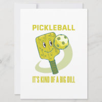 Pickleball It's Kind Of A Big Dill Fun Pun Gift