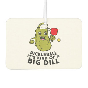 Pickleball It's Kind Of a Big Dill Pickles Pun Pic Air Freshener