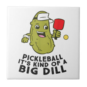 Pickleball It's Kind Of a Big Dill Pickles Pun Pic Tile