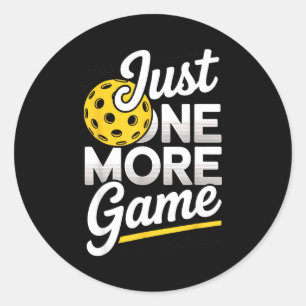 Pickleball just one more game paddleball sports  classic round sticker