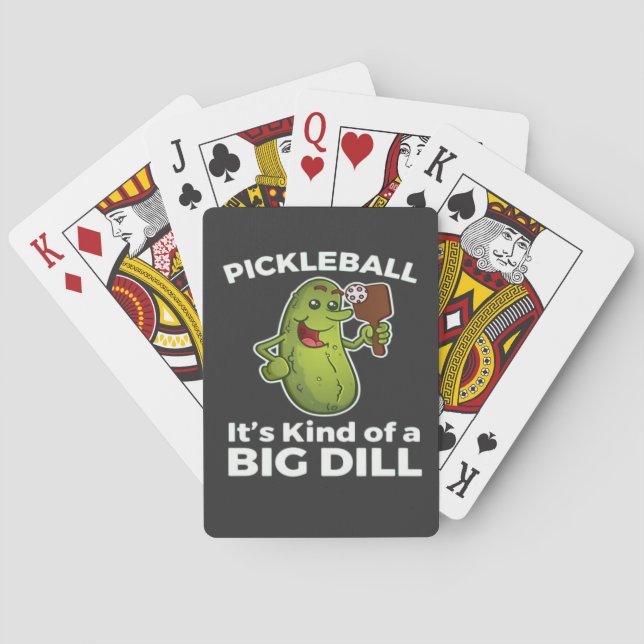 Pickleball Kind of a Big Dill Playing Cards (Back)