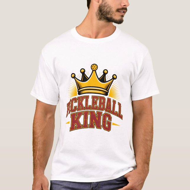 Pickleball King T-Shirt (Front)