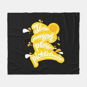 Pickleball - Live Laugh Play Pickleball Fleece Blanket