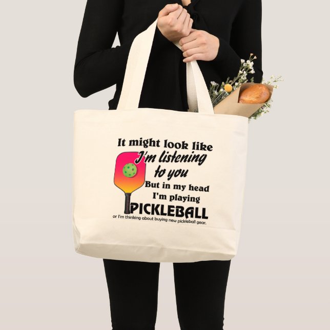 Pickleball Lover In My Head I'm Playing Pickleball Large Tote Bag (Front (Product))