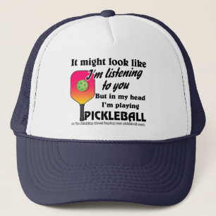 Pickleball Lover In My Head I'm Playing Pickleball Trucker Hat