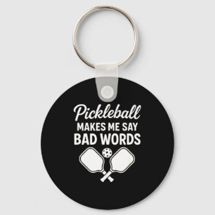 Pickleball makes say bad words - funny paddle keychain