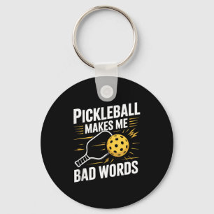 Pickleball makes say bad words funny pickle ball keychain