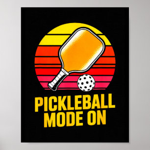 Pickleball mode on retro sunset pickleball paddle  poster