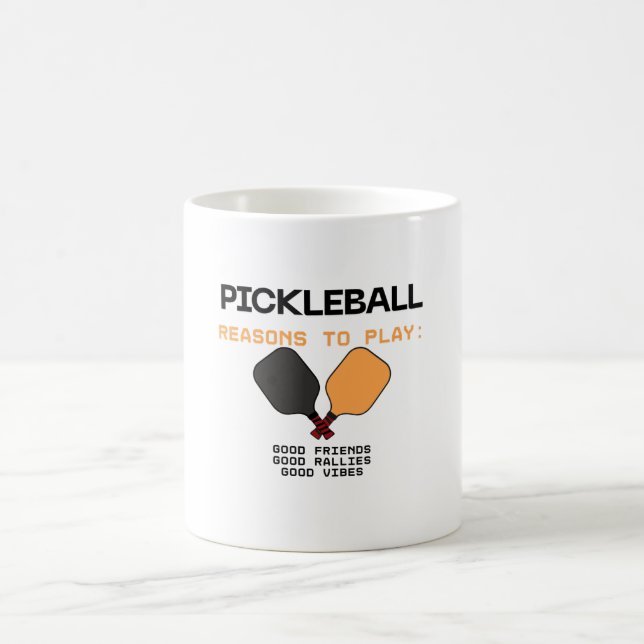 Pickleball Mug – Reasons to Play: Good Friends, Go (Centre)