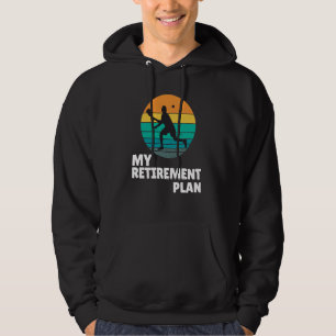 Pickleball My Retirement Plan Dink Legend Paddle Hoodie