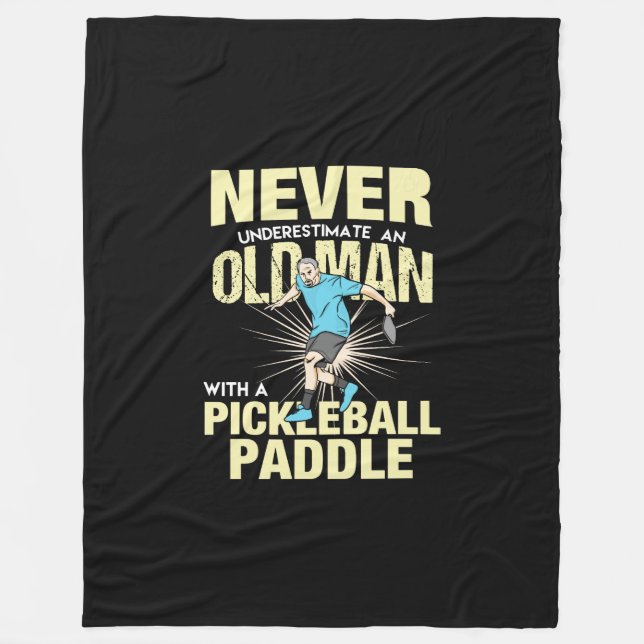 Pickleball - Old Man With A Pickleball Paddle Fleece Blanket (Front)